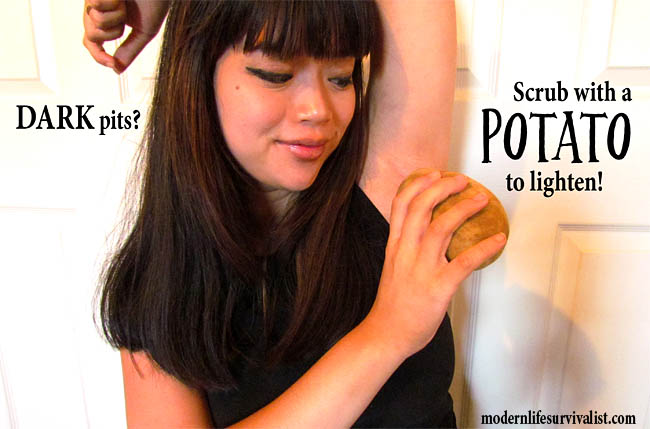 Dark armpits? Scrub with a potato to iighten!